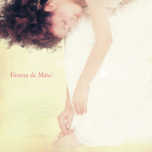 21_2002_vanessa_da_mata
